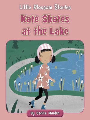 cover image of Kate Skates at the Lake